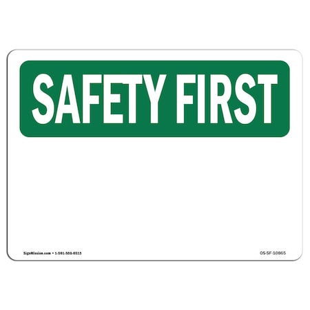 OSHA SAFETY FIRST Sign, Blank Write-On, 7in X 5in Decal